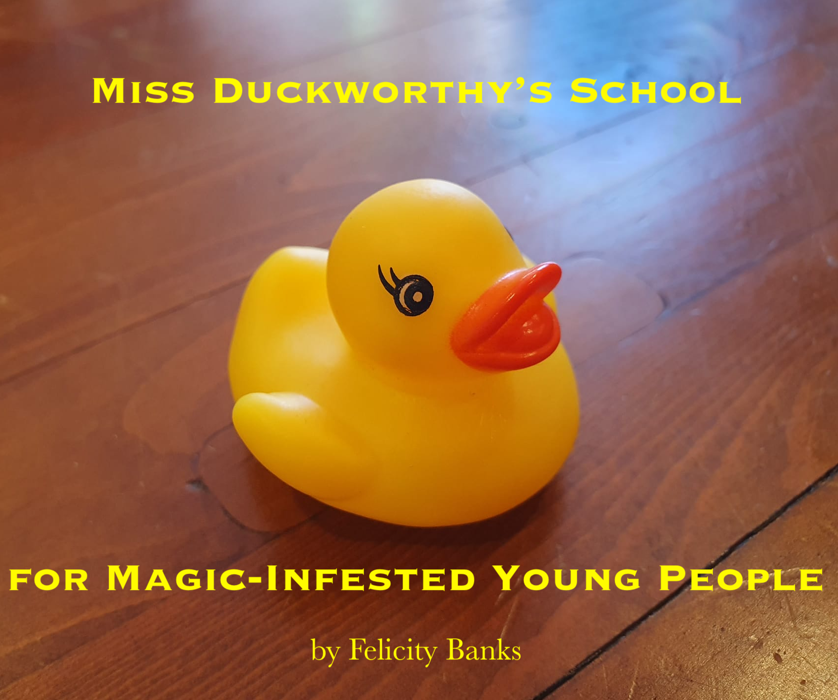 Cover art for Miss Duckworthy's School for Magic-Infested Young People