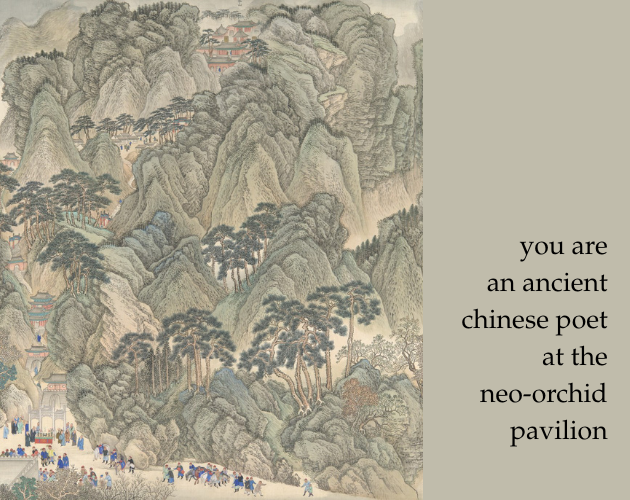 Cover art for you are an ancient chinese poet at the neo-orchid pavilion